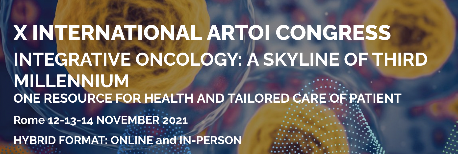 Oncologia Integrata. Una Risorsa per la Salute e la Cura personalizzata del paziente